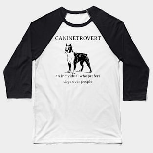 Caninetrovert Baseball T-Shirt